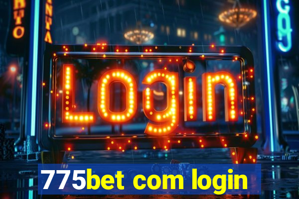 775bet com login